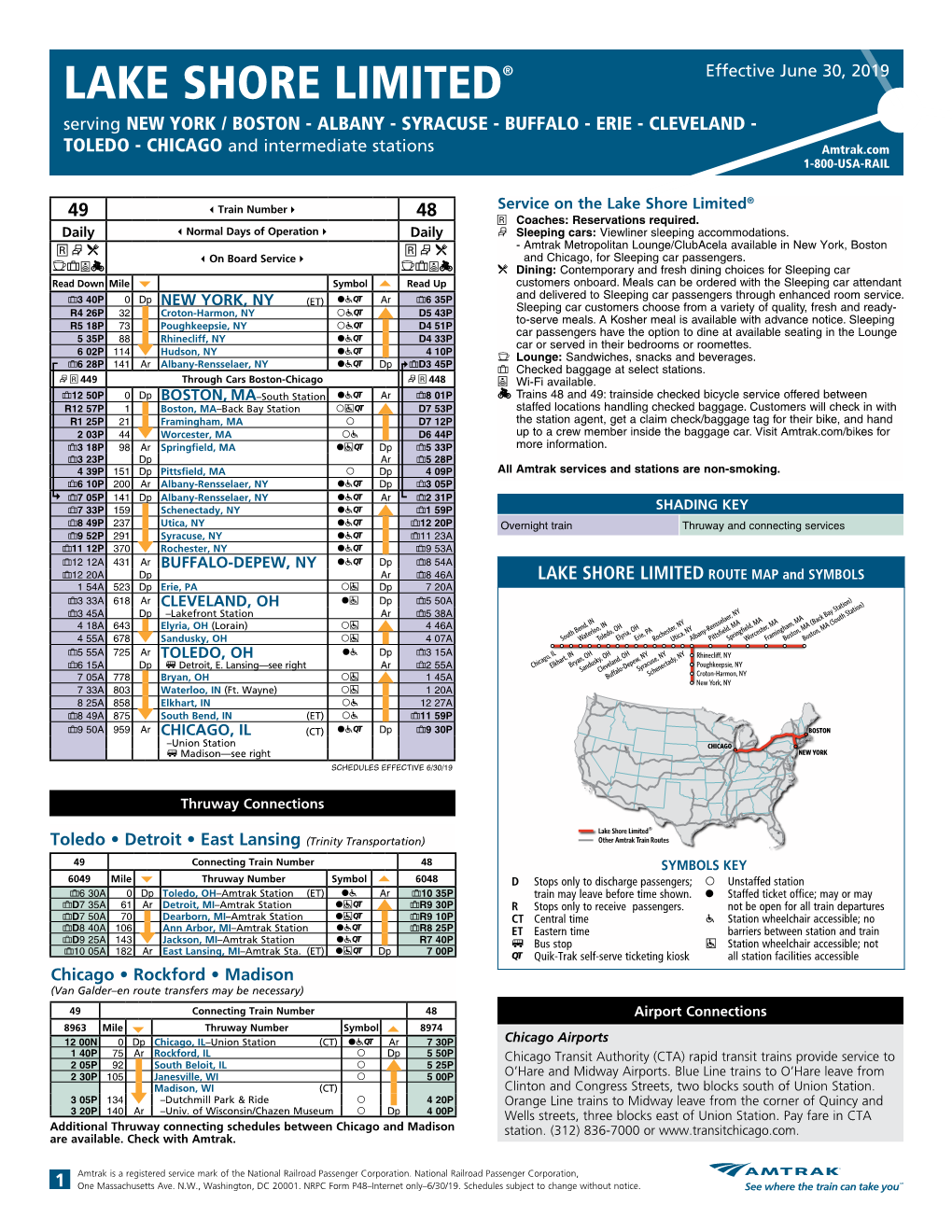 LAKE SHORE LIMITED Serving NEW YORK / BOSTON - ALBANY - SYRACUSE - BUFFALO - ERIE - CLEVELAND - TOLEDO - CHICAGO and Intermediate Stations Amtrak.Com 1-800-USA-RAIL