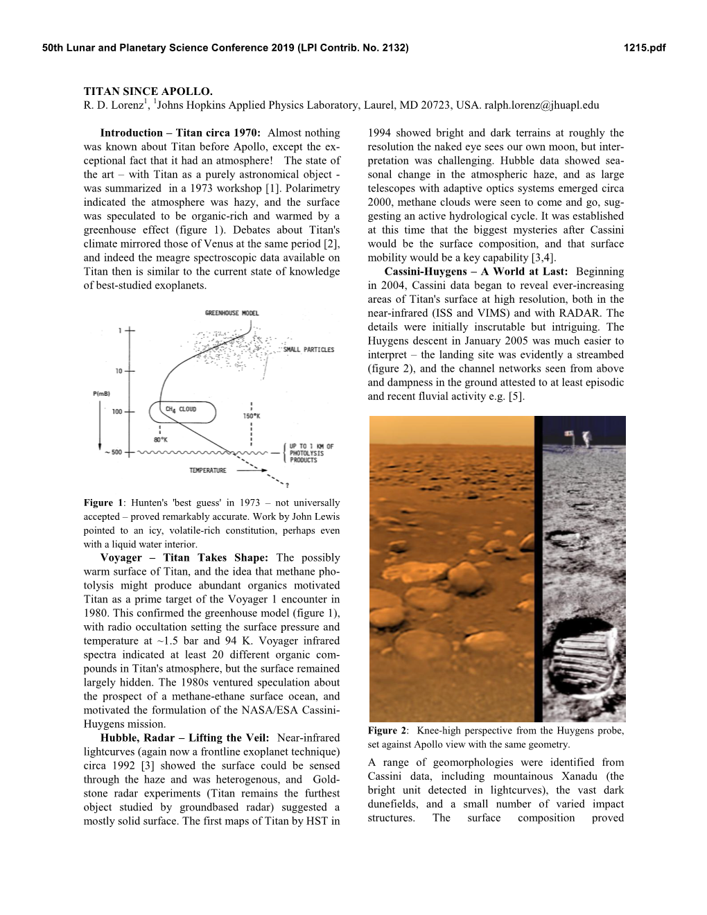 TITAN SINCE APOLLO. R. D. Lorenz1, 1Johns Hopkins Applied Physics Laboratory, Laurel, MD 20723, USA