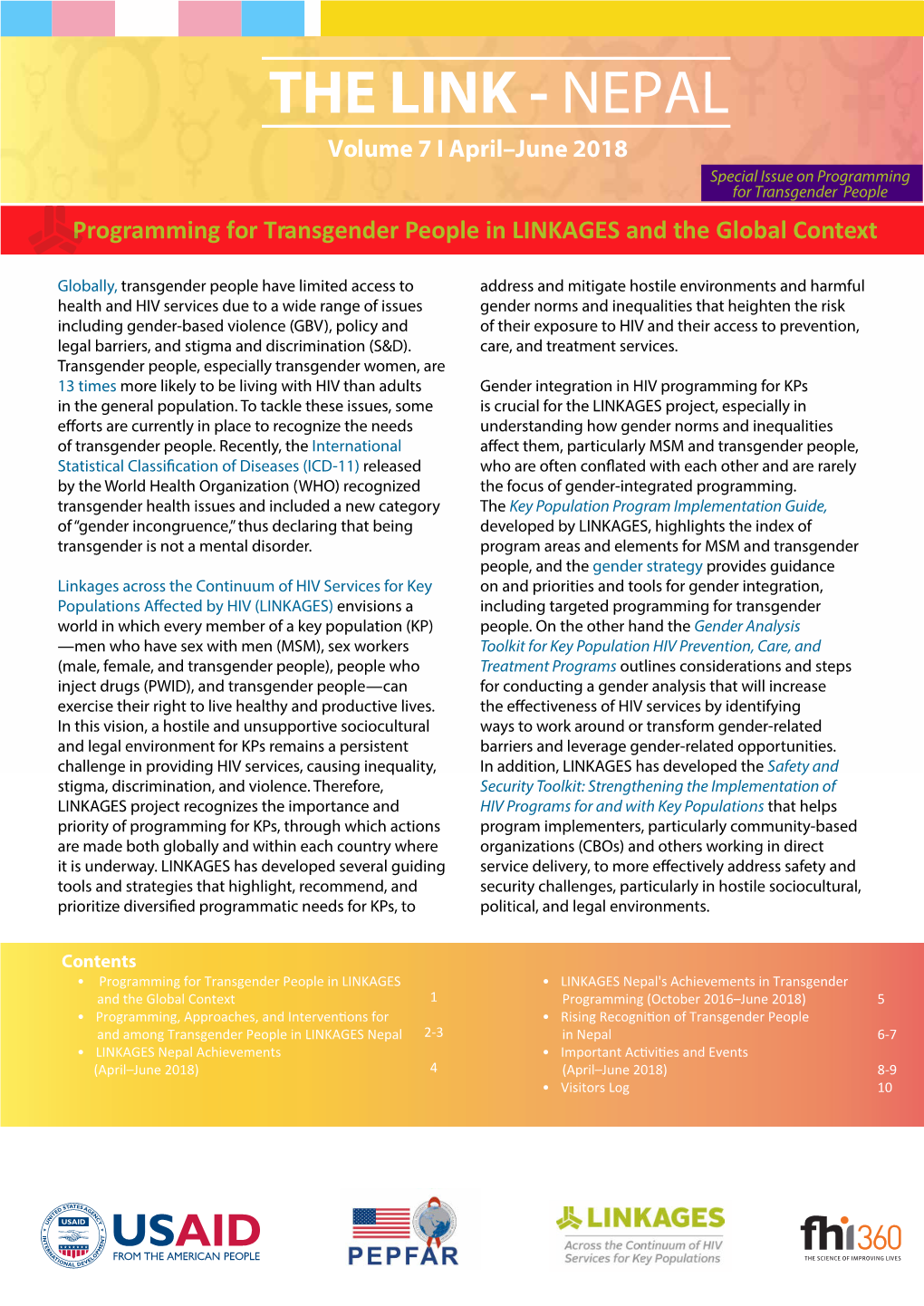 NEPAL Volume 7 I April–June 2018 Special Issue on Programming for Transgender People Prp Ogramming for Transgender People in LINKAGES and the Global Context