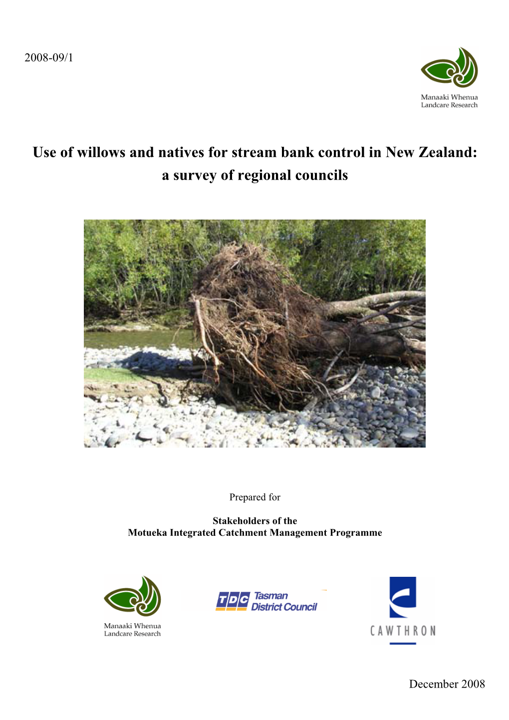 Willows Or Natives for Stream Bank Control: a Survey of Usage in New Zealand Regional Councils
