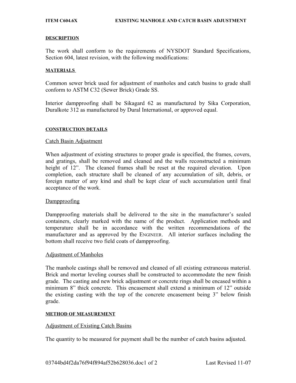 Item C604.6Xexisting Manhole and Catch Basin Adjustment