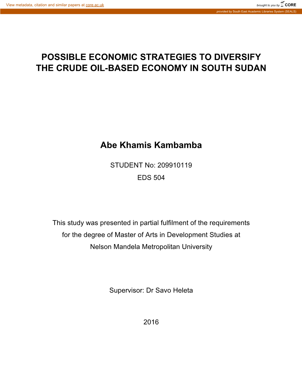 Possible Economic Strategies to Diversify the Crude Oil-Based Economy in South Sudan