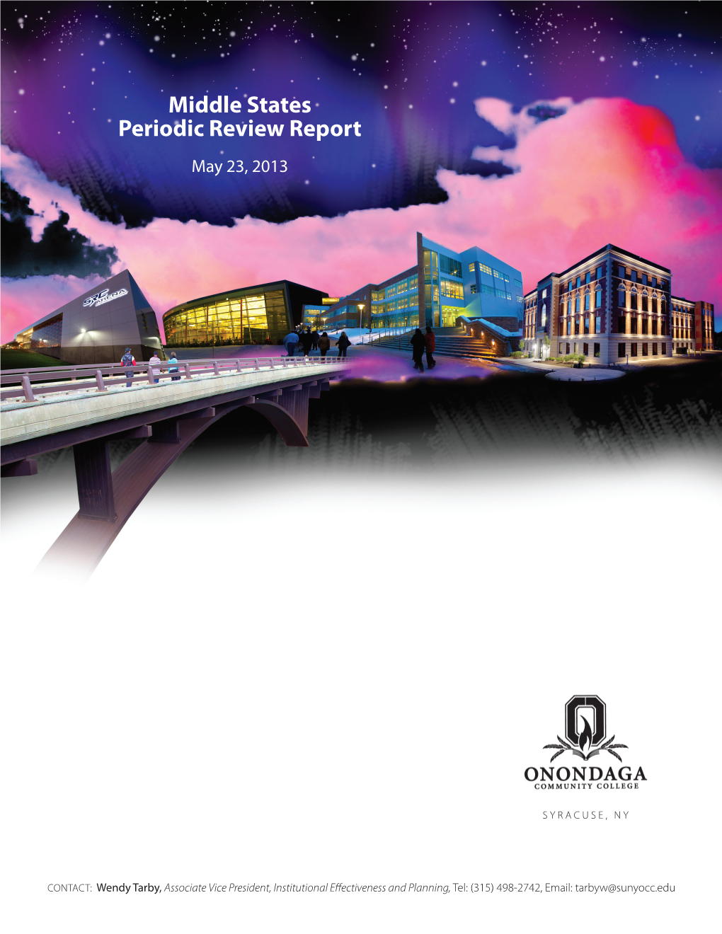 Middle States Periodic Review Report May 23, 2013
