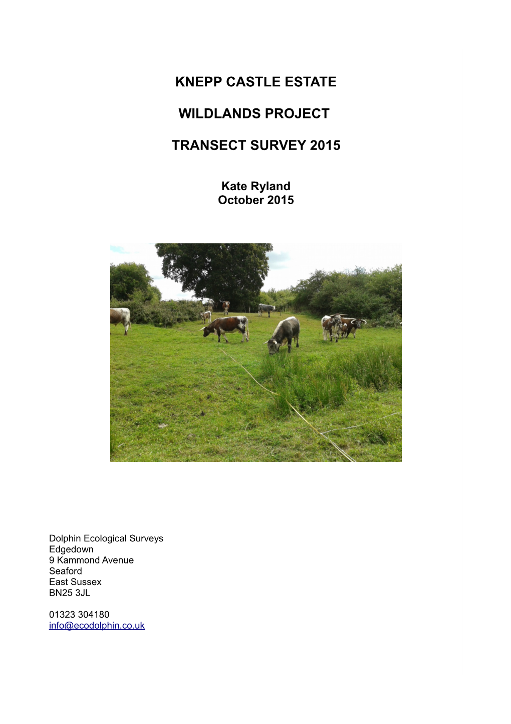 Knepp Castle Estate Wildlands Project Transect Survey 2015