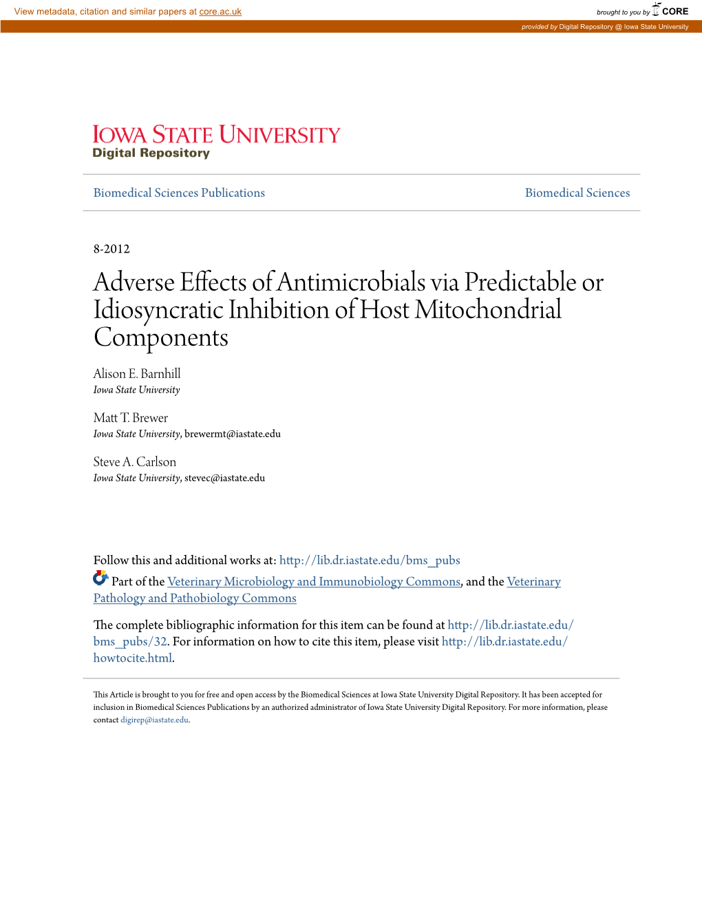 Adverse Effects of Antimicrobials Via Predictable Or Idiosyncratic Inhibition of Host Mitochondrial Components Alison E