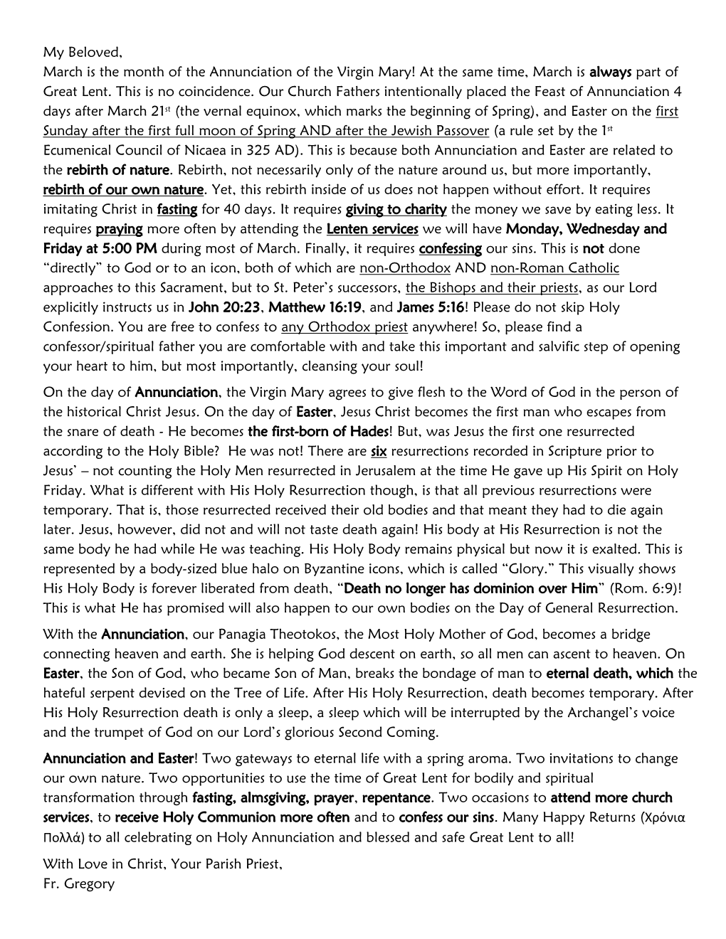 My Beloved, March Is the Month of the Annunciation of the Virgin Mary! at the Same Time, March Is Always Part of Great Lent