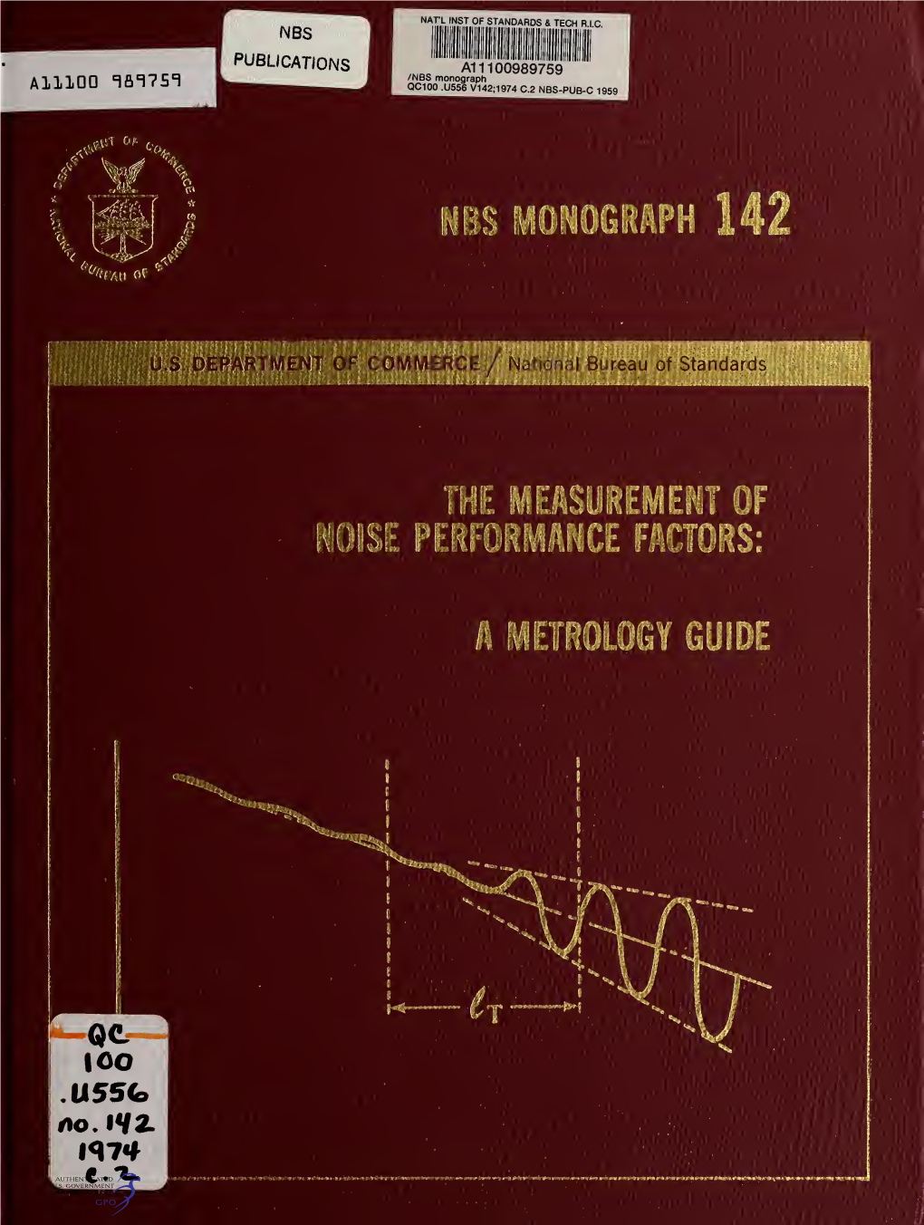 The Measurement of Noise Performance Factors: a Metrology Guide