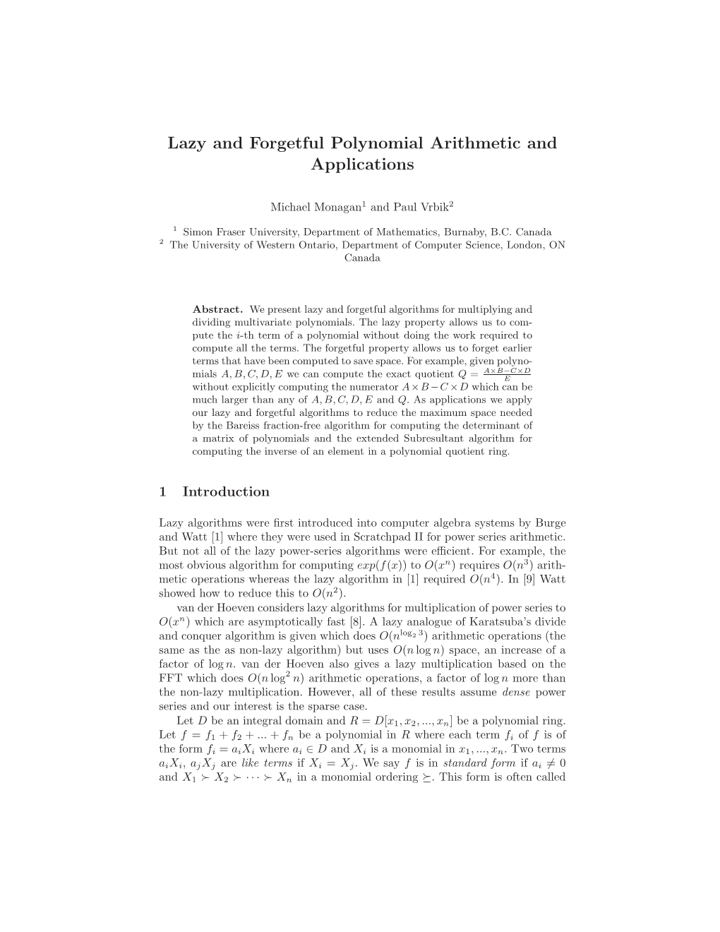 Lazy and Forgetful Polynomial Arithmetic and Applications