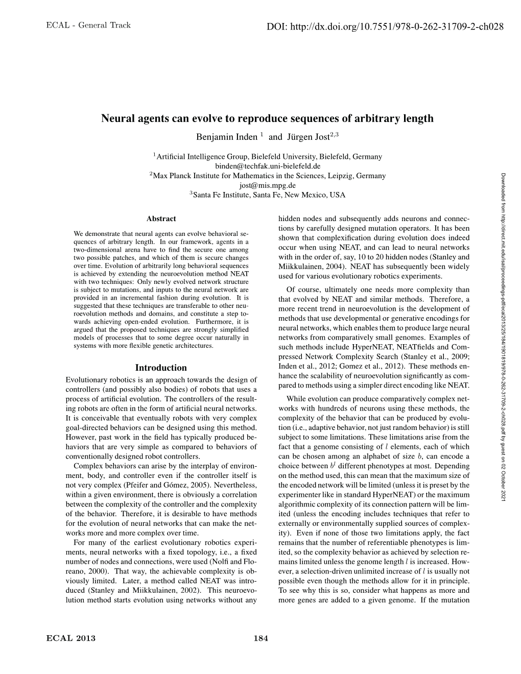 Neural Agents Can Evolve to Reproduce Sequences of Arbitrary Length Benjamin Inden 1 and Jürgen Jost2,3