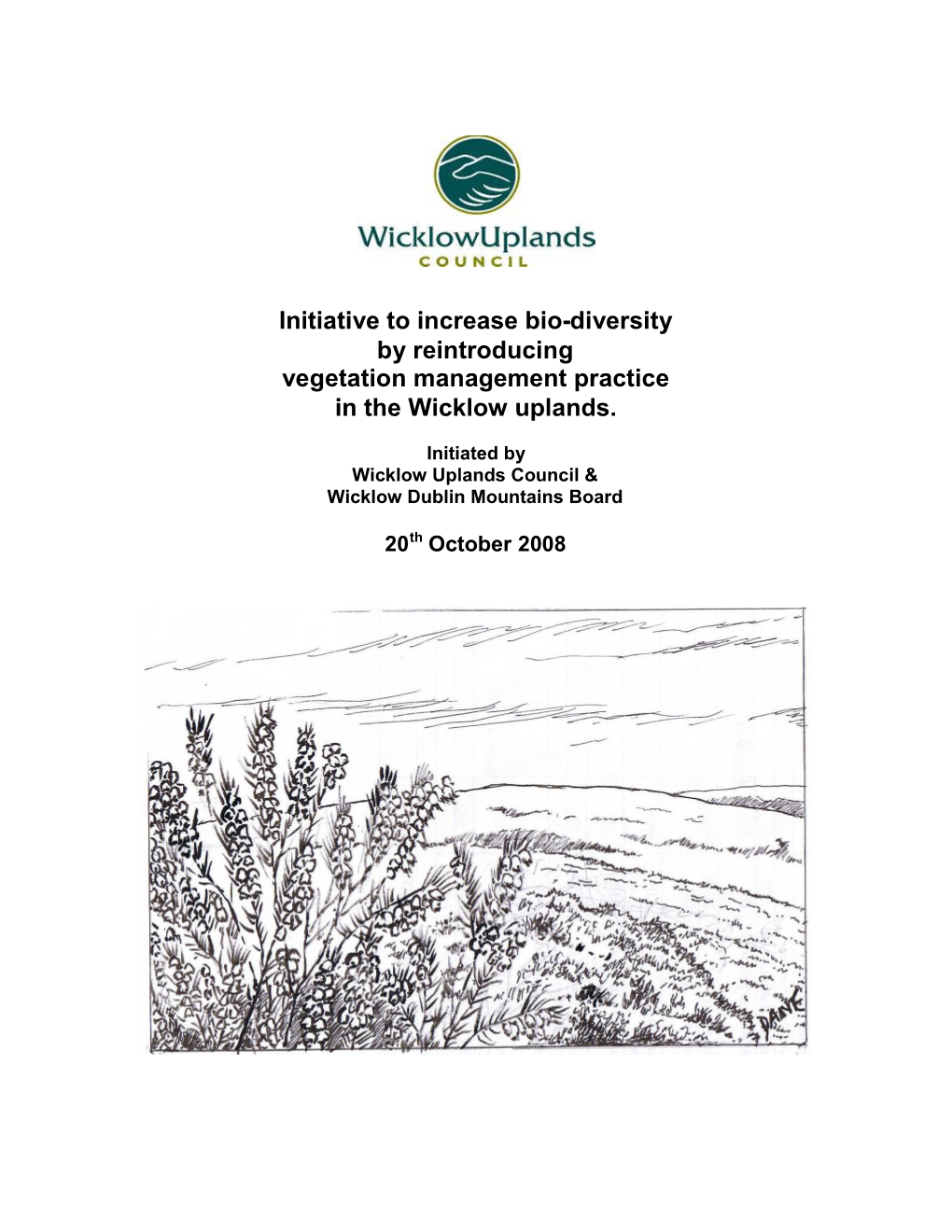 Initiative to Increase Bio-Diversity by Reintroducing Vegetation Management Practice in the Wicklow Uplands