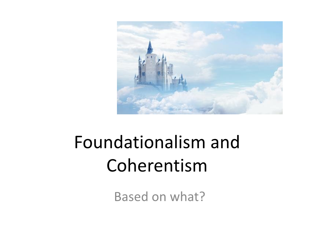 Foundationalism and Coherentism Based on What? Inferential Justification