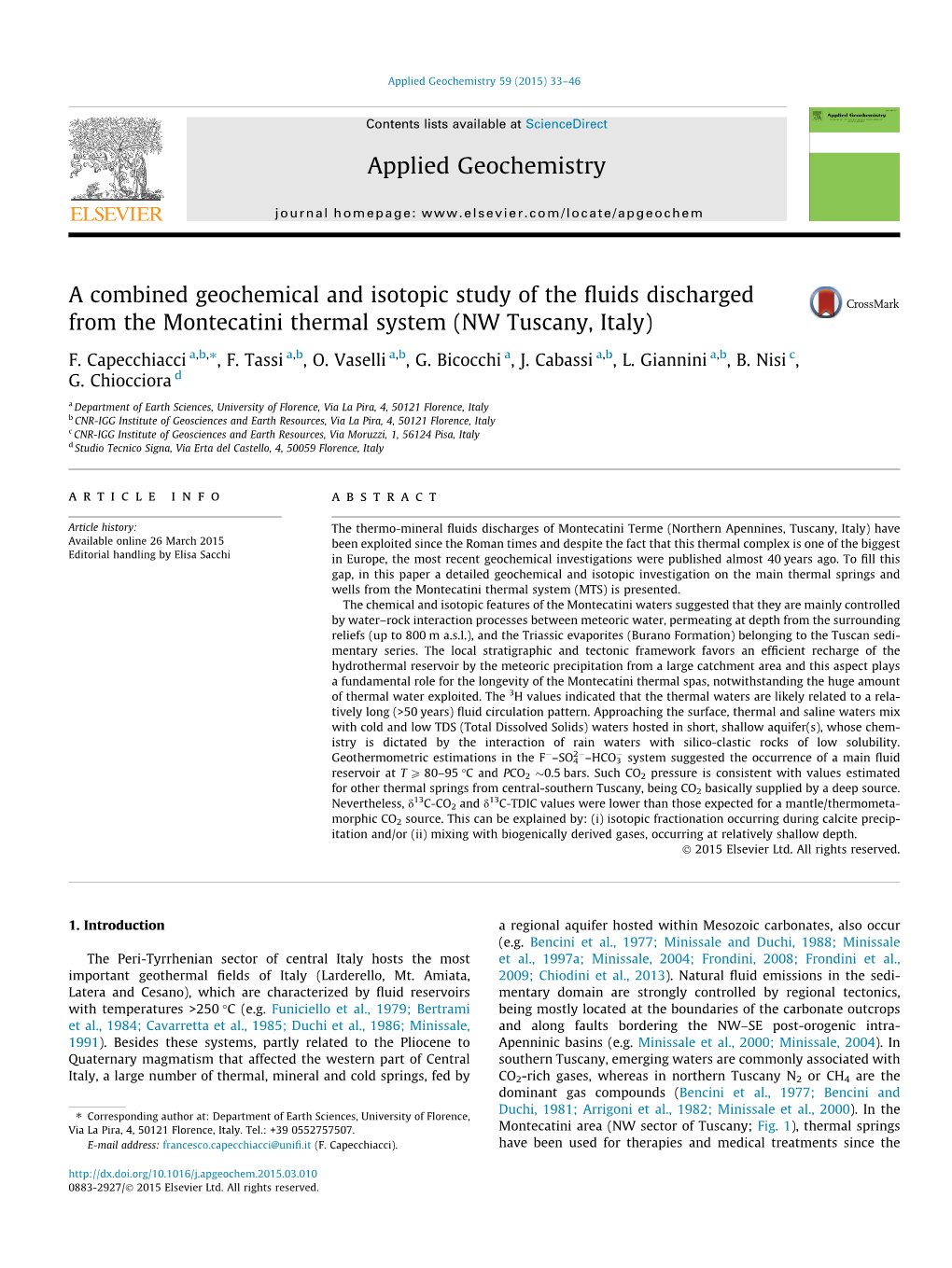 A Combined Geochemical and Isotopic Study of the Fluids Discharged From