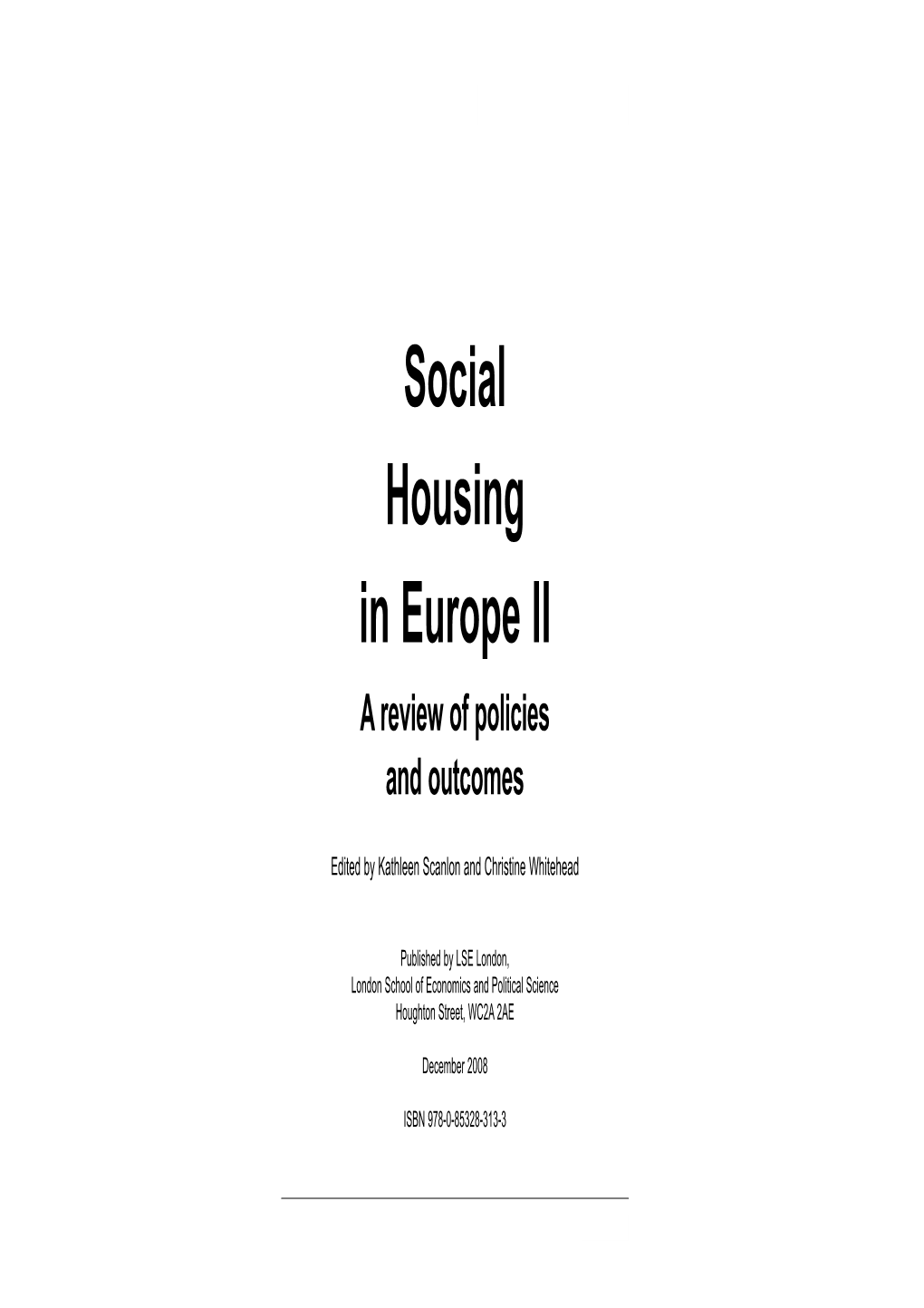 Social Housing in Europe II a Review of Policies and Outcomes