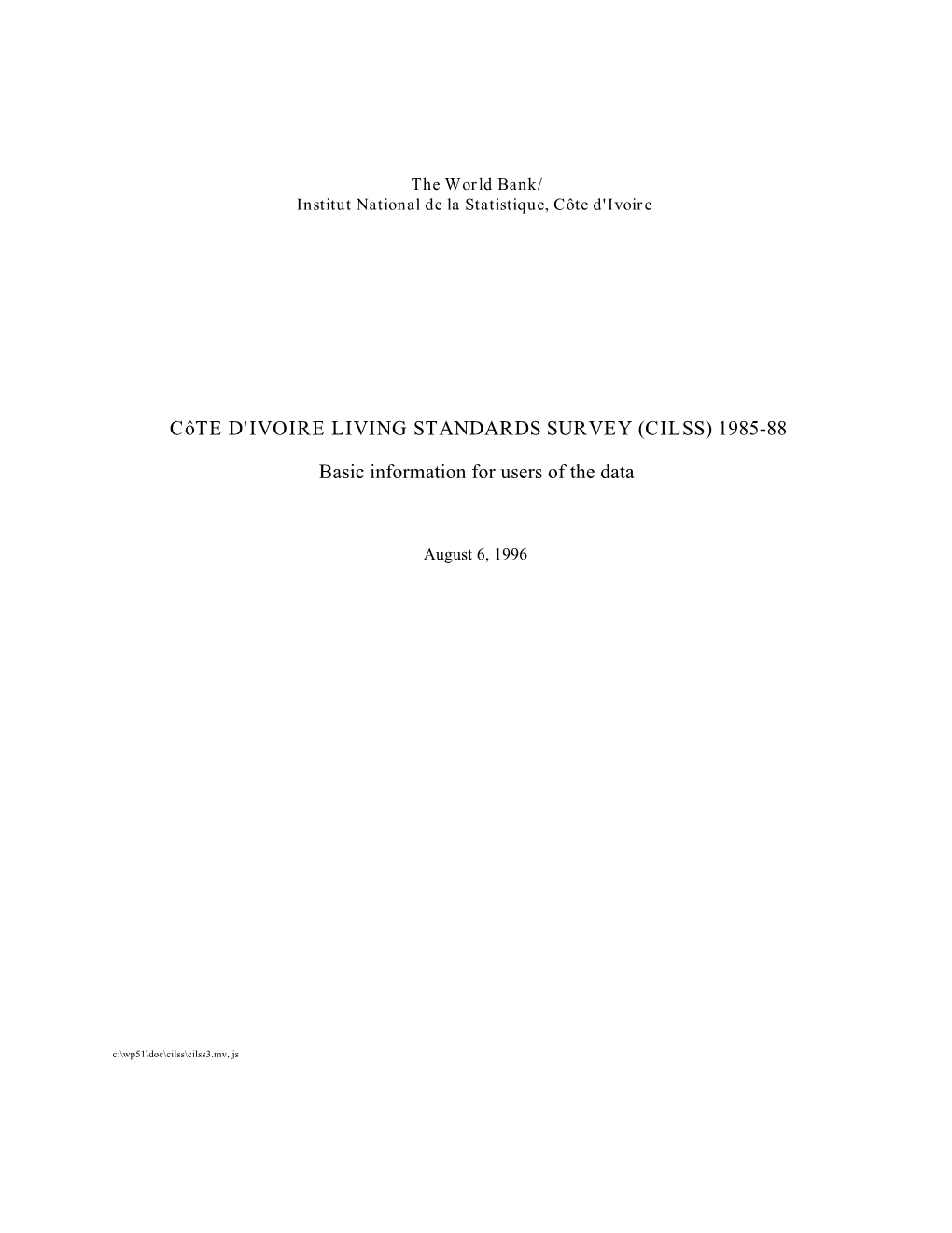 Côte D'ivoire Living Standards Survey (Cilss) 1985-88