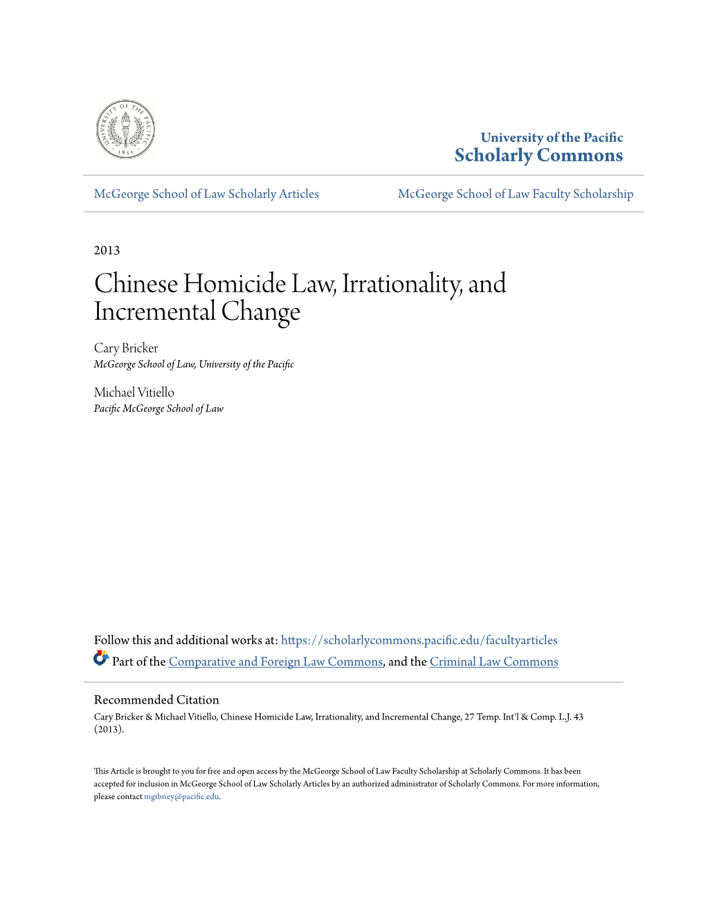 Chinese Homicide Law, Irrationality, and Incremental Change Cary Bricker Mcgeorge School of Law, University of the Pacific