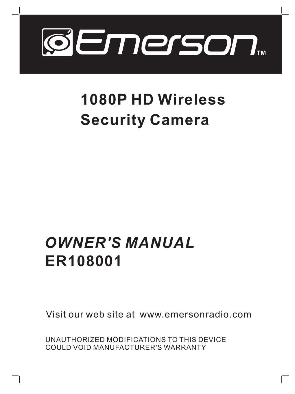 OWNER's MANUAL ER108001 1080P HD Wireless Security Camera