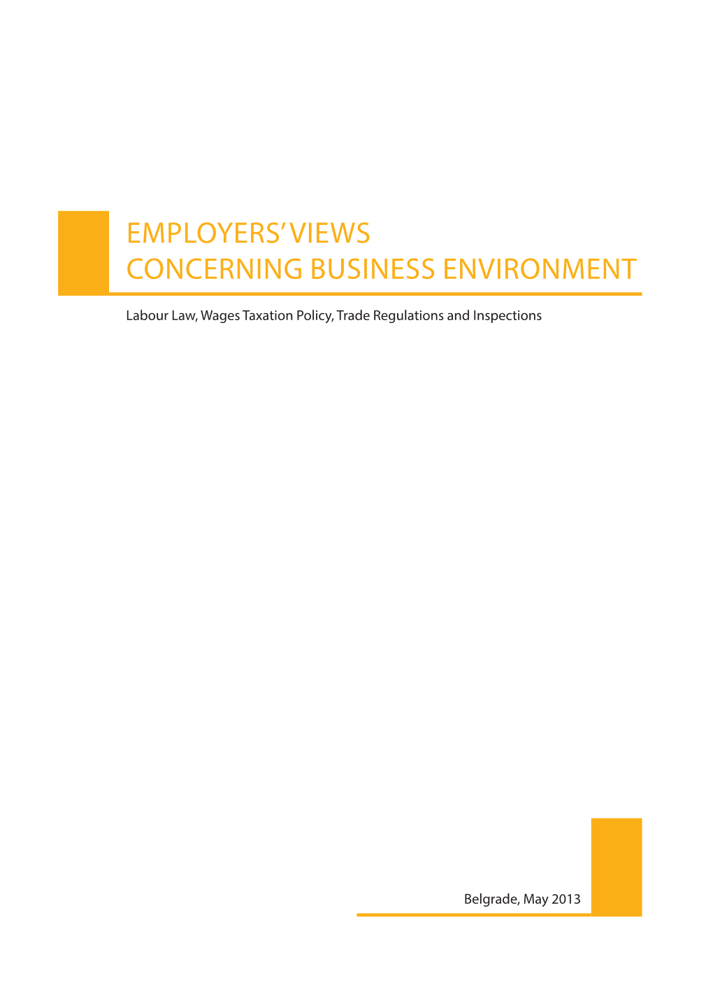 Employers' Views Concerning Business Environment