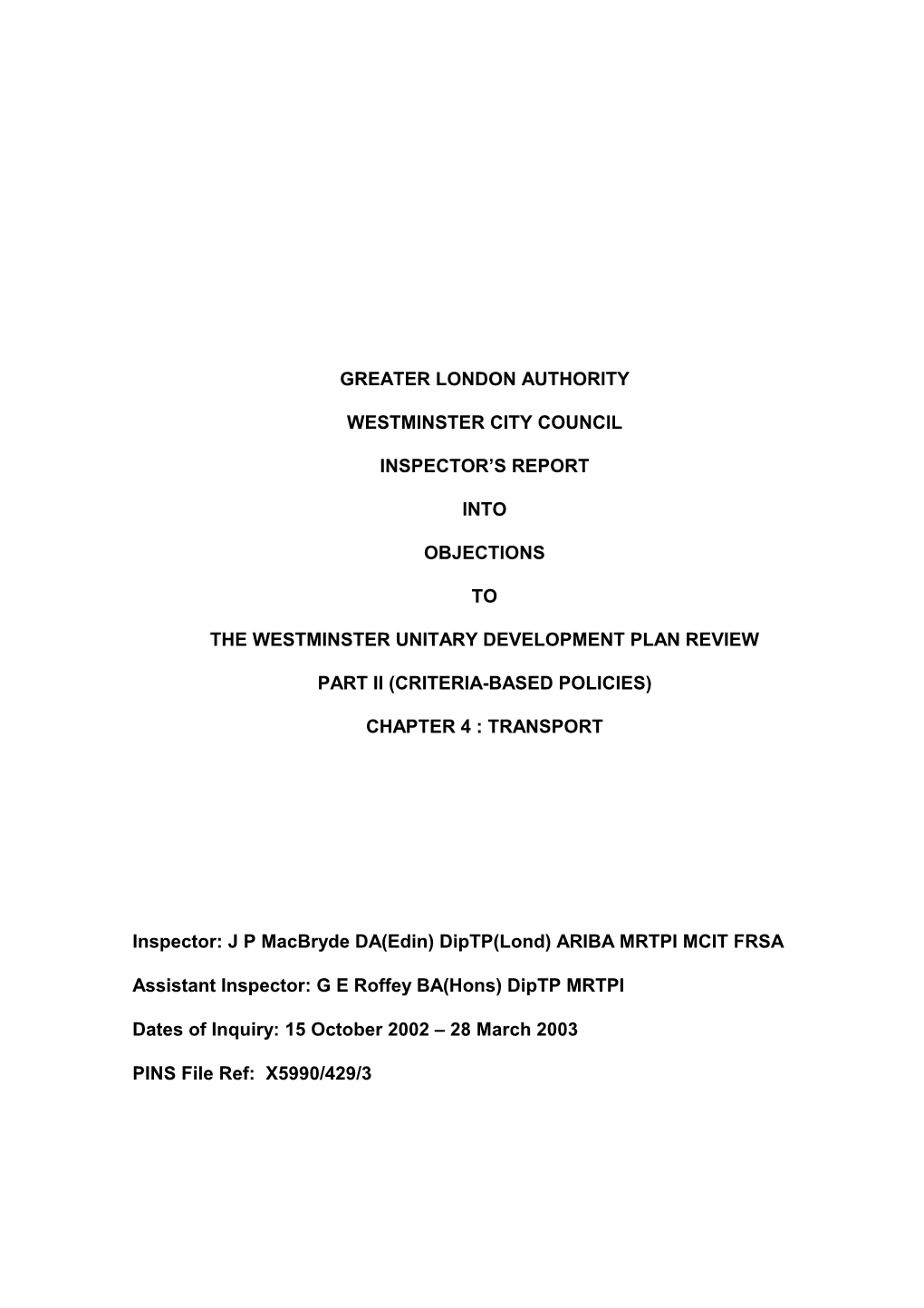 Greater London Authority Westminster City Council Inspector's Report Into Objections to the Westminster Unitary Development Pl
