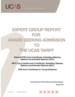 Edexcel BTEC Level 3 Certificate, Subsidiary Diploma, Diploma and Extended Diploma (QCF);