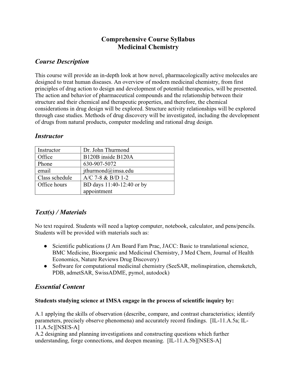 Comprehensive Course Syllabus Medicinal Chemistry Course Description Instructor Text(S) / Materials Essential Content