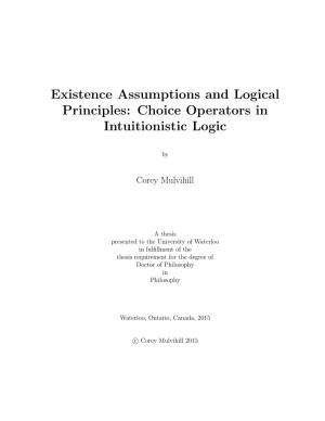 Existence Assumptions and Logical Principles: Choice Operators in Intuitionistic Logic