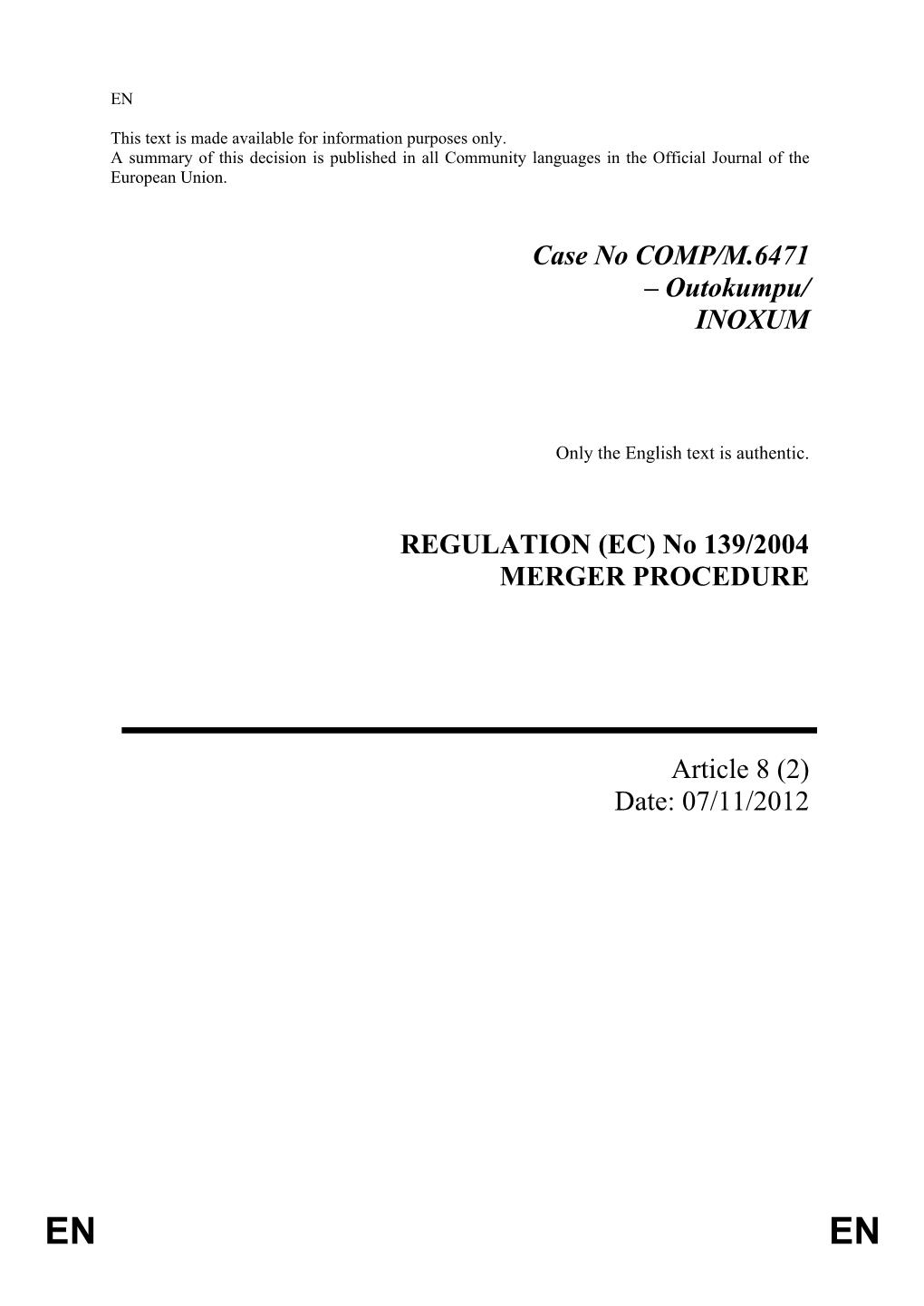 Case No COMP/M.6471 – Outokumpu/ INOXUM REGULATION (EC)