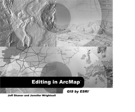 Editing in Arcmap™