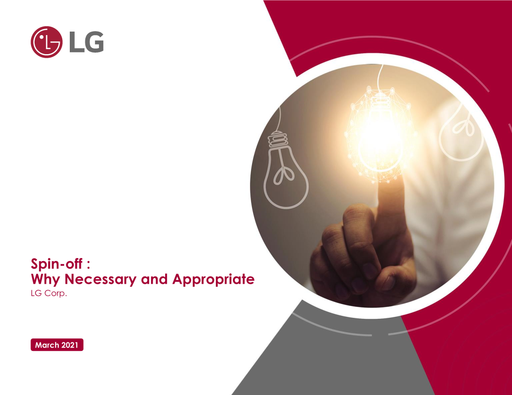 Spin-Off : Why Necessary and Appropriate LG Corp