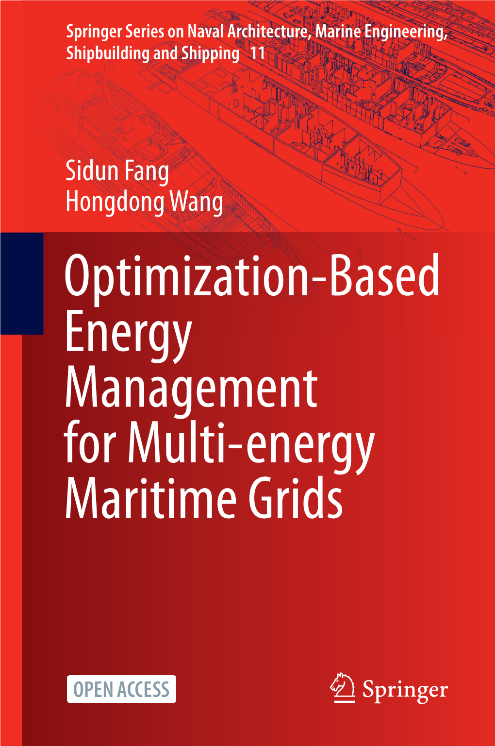 Optimization-Based Energy Management for Multi-Energy Maritime Grids Springer Series on Naval Architecture, Marine Engineering, Shipbuilding and Shipping