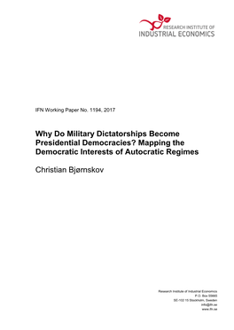 Why Do Military Dictatorships Become Presidential Democracies? Mapping the Democratic Interests of Autocratic Regimes Christi