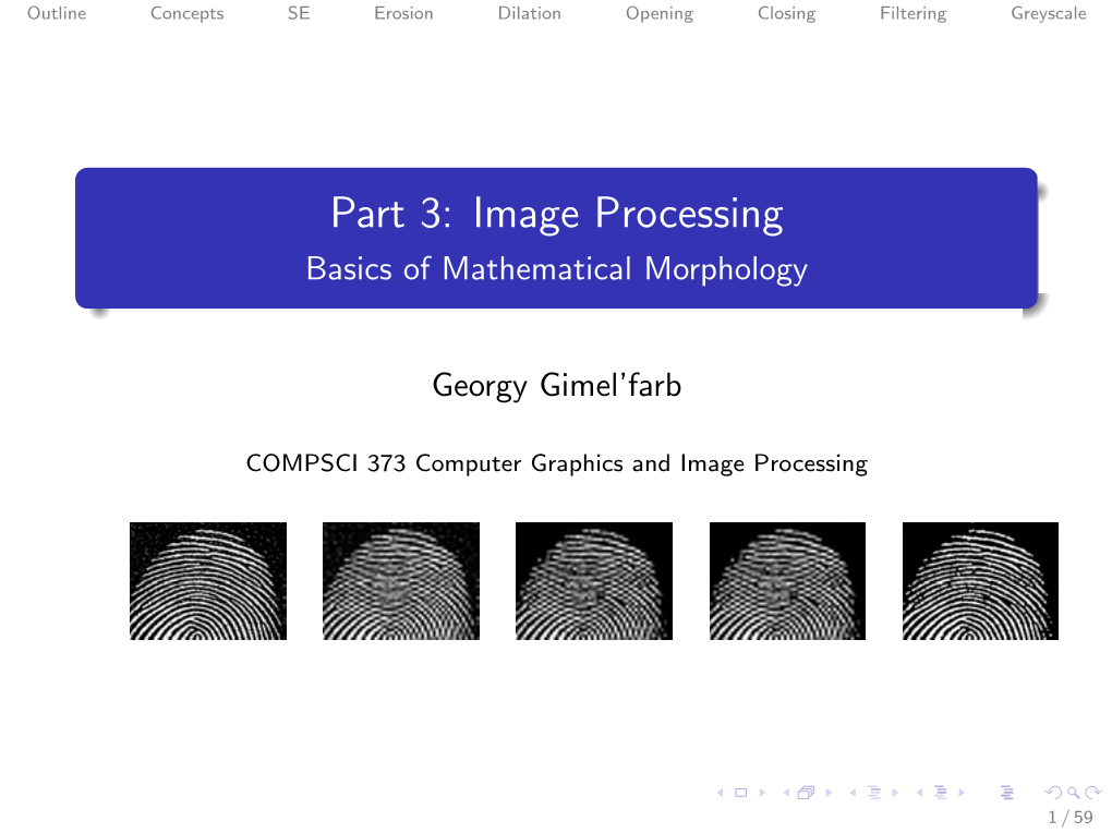 Part 3: Image Processing Basics of Mathematical Morphology