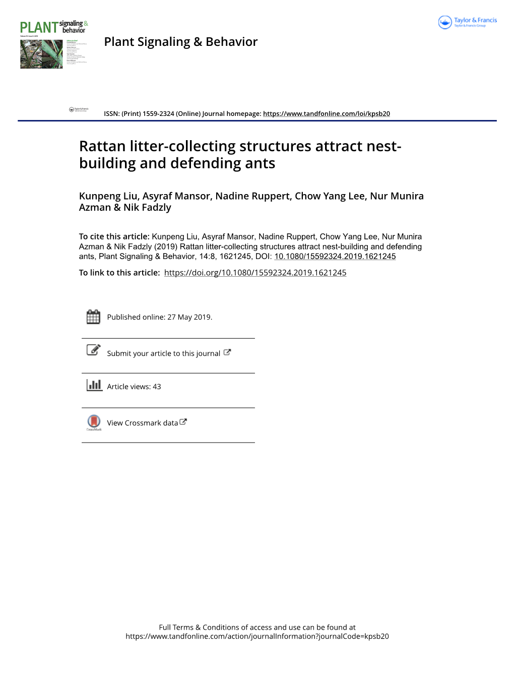 Rattan Litter-Collecting Structures Attract Nest- Building and Defending Ants