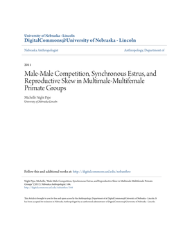 Male-Male Competition, Synchronous Estrus, and Reproductive Skew in Multimale-Multifemale Primate Groups Michelle Night Pipe University of Nebraska-Lincoln