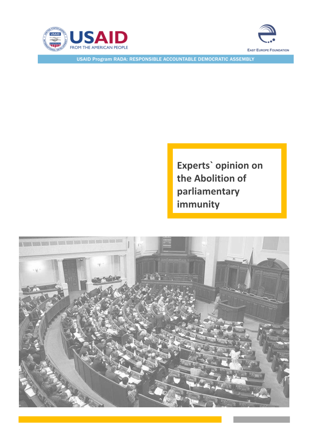 Experts` Opinion on the Abolition of Parliamentary Immunity