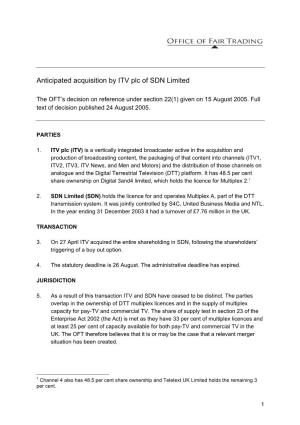 Anticipated Acquisition by ITV Plc of SDN Limited