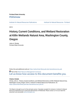 History, Current Conditions, and Wetland Restoration at Killin Wetlands Natural Area, Washington County, Oregon