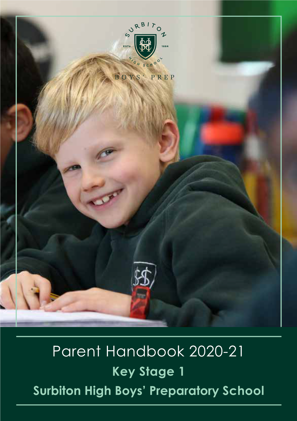 Parent Handbook 2020-21 Key Stage 1 Surbiton High Boys’ Preparatory School