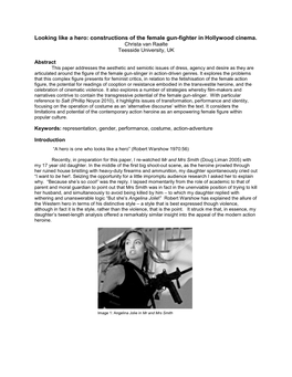 Constructions of the Female Gun-Fighter in Hollywood Cinema. Christa Van Raalte Teesside University, UK