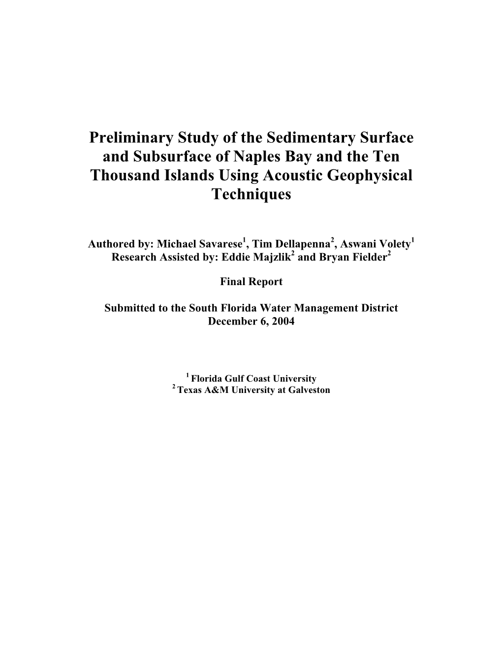 Preliminary Study of the Sedimentary Surface and Subsurface of Naples Bay and the Ten Thousand Islands Using Acoustic Geophysical Techniques