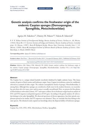 Genetic Analysis Confirms the Freshwater Origin of the Endemic Caspian Sponges (Demospongiae, Spongillida, Metschnikowiidae)