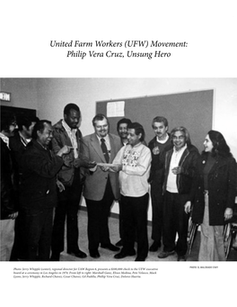 United Farm Workers (UFW) Movement: Philip Vera Cruz, Unsung Hero
