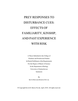 Prey Responses to Disturbance Cues: Effects of Familiarity, Kinship, And