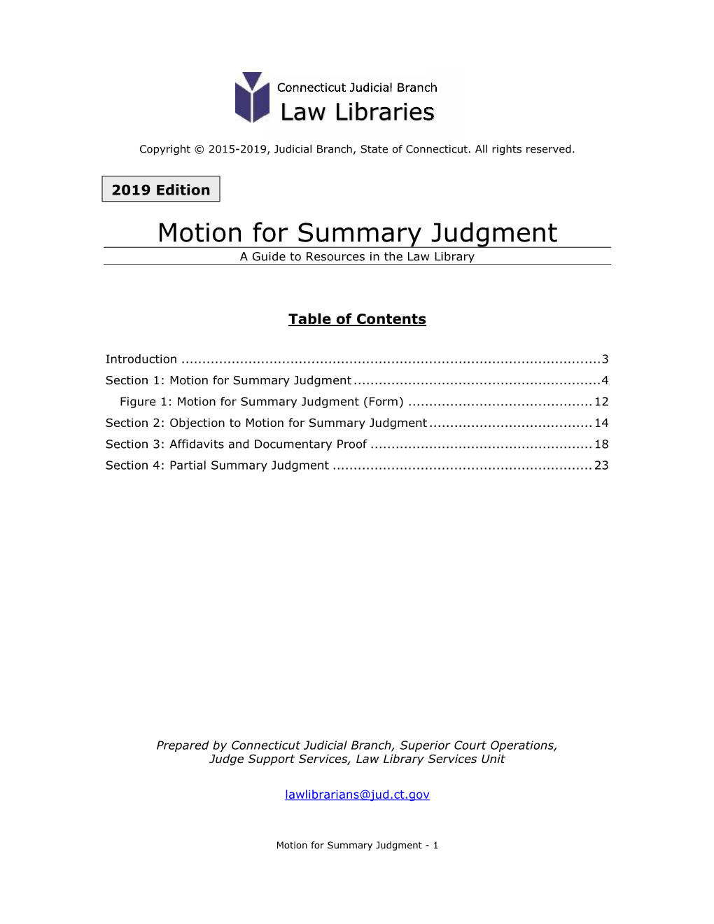 Motion for Summary Judgment a Guide to Resources in the Law Library