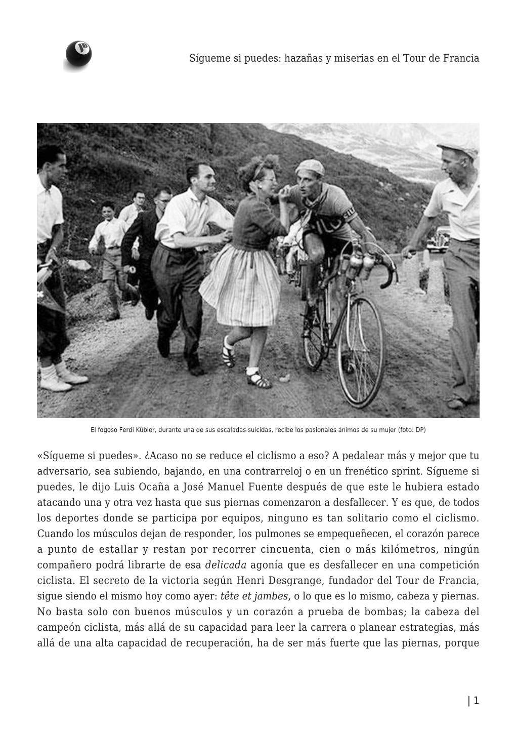 Sígueme Si Puedes: Hazañas Y Miserias En El Tour De Francia