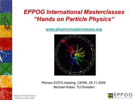 5Th International Masterclasses „Hands on Particle Physics“