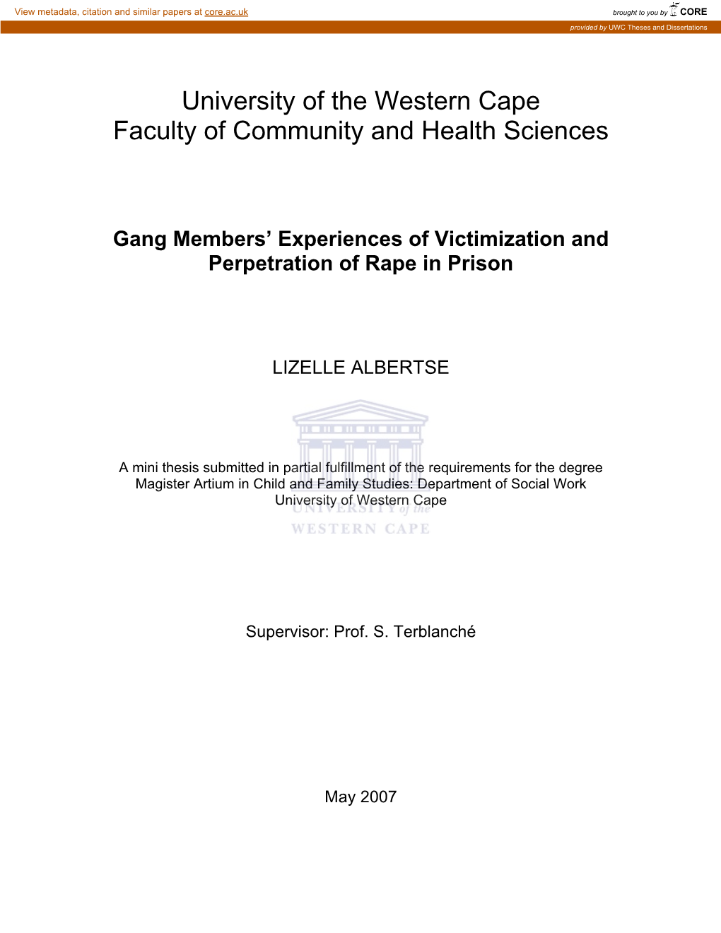 Gang Members' Experiences of Victimization and Perpetration Of