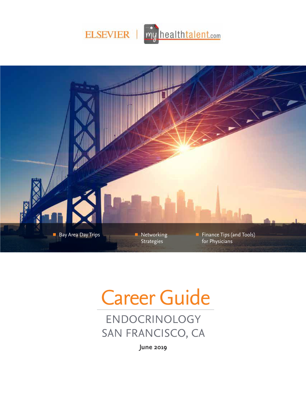 Career Guide ENDOCRINOLOGY SAN FRANCISCO, CA June 2019