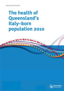 The Health of Queensland's Italy-Born Population 2010