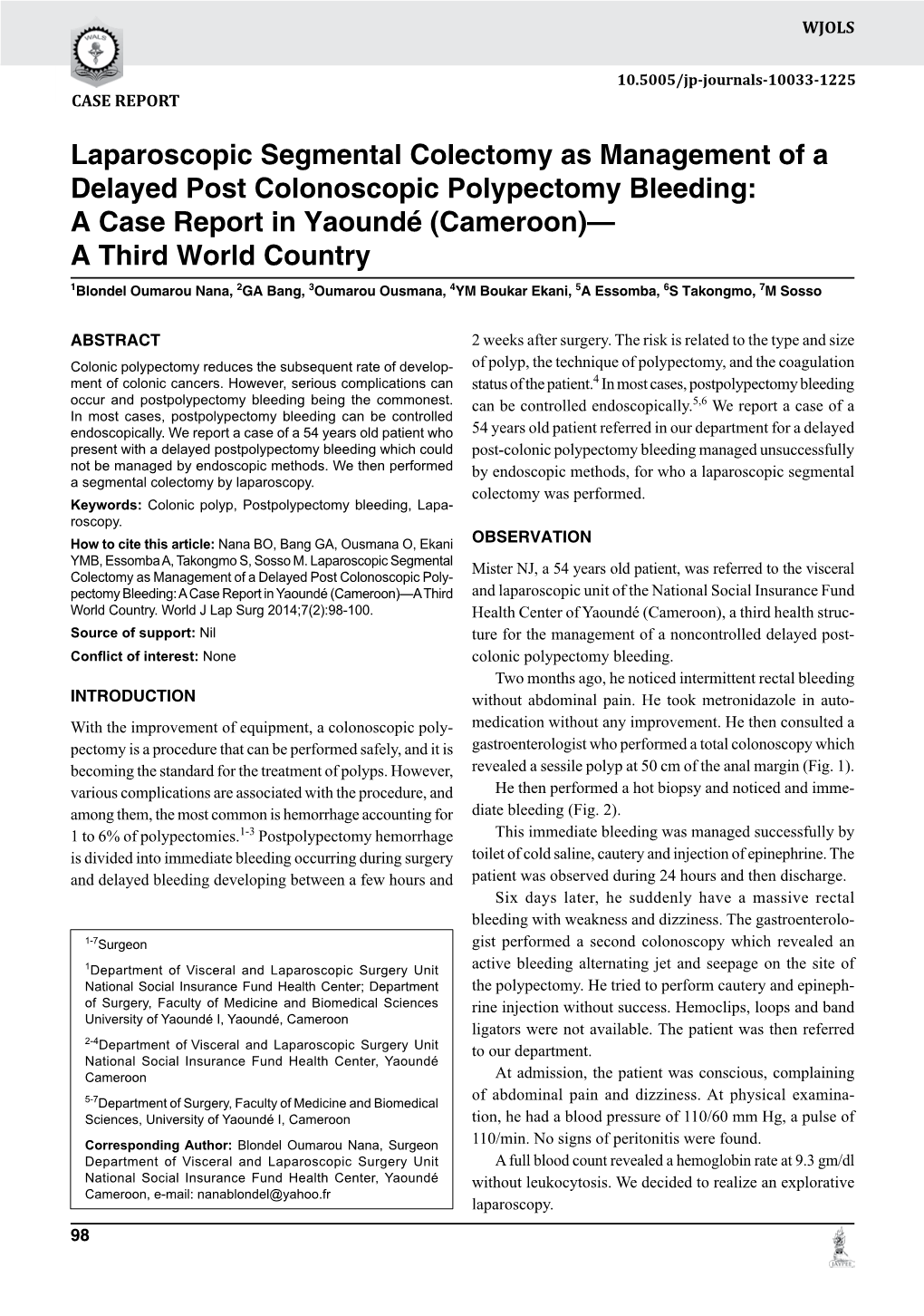 Laparoscopic Segmental Colectomy As Management of a Delayed Post