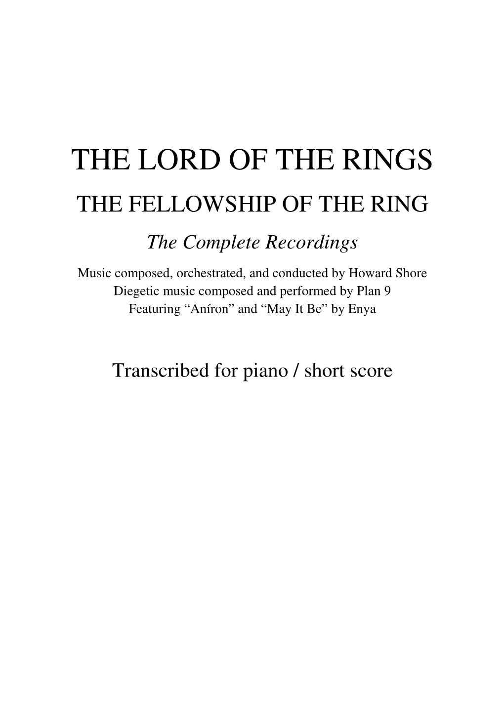 THE LORD of the RINGS the FELLOWSHIP of the RING the Complete Recordings